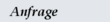 Anfrage